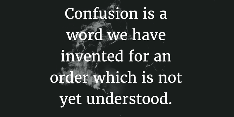 Being Confused Quotes